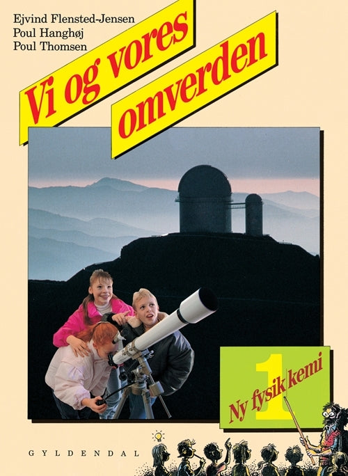 Ny fysik/kemi 1. Vi og vores omverden