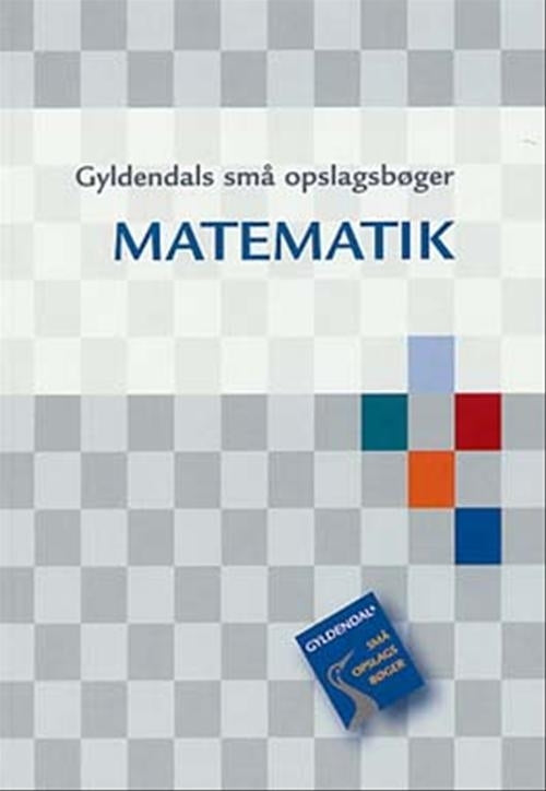 Gyldendals små opslagsbøger - matematik