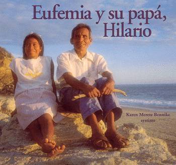 Eufemia y su papá, Hilario