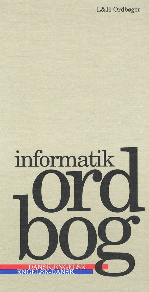Informatik ordbog, dansk-engelsk/engelsk-dansk