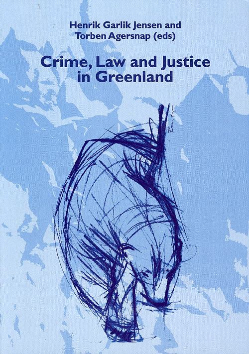 Crime, Law, and Justice in Greenland