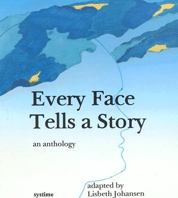 Every face tells a story