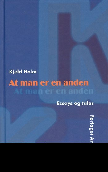 At man er en anden