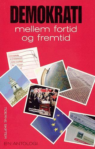 Demokrati mellem fortid og fremtid