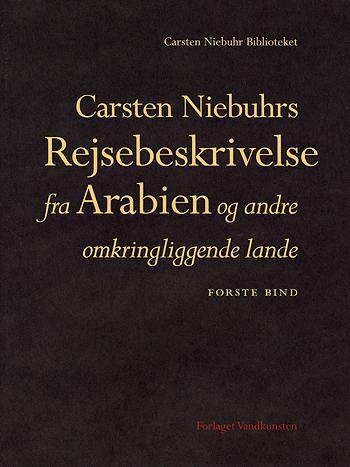 Carsten Niebuhrs Rejsebeskrivelse fra Arabien og andre omkringliggende lande