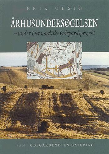 Århusundersøgelsen - under Det nordiske Ødegårdsprojekt