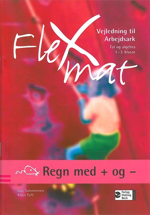 FlexMat, Regn med + og -, Vejledning til Arbejdsark