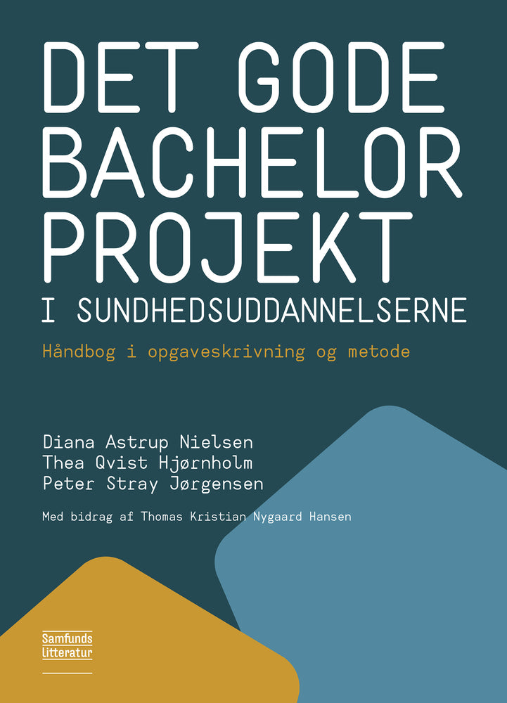 D2 Det gode bachelorprojekt i sundhedsuddannelserne