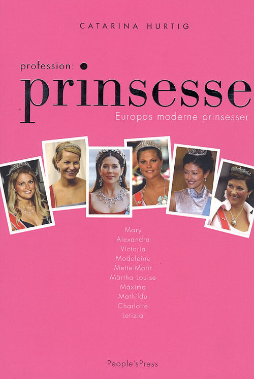 Profession: Prinsesse