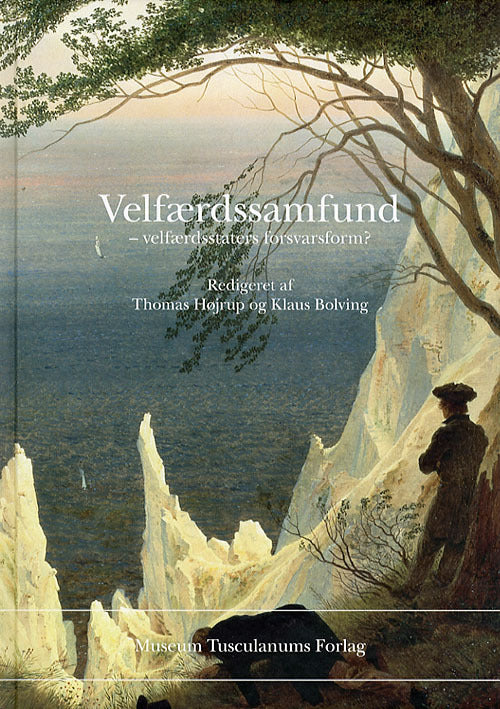 Velfærdssamfund - velfærdsstaters forsvarsform?