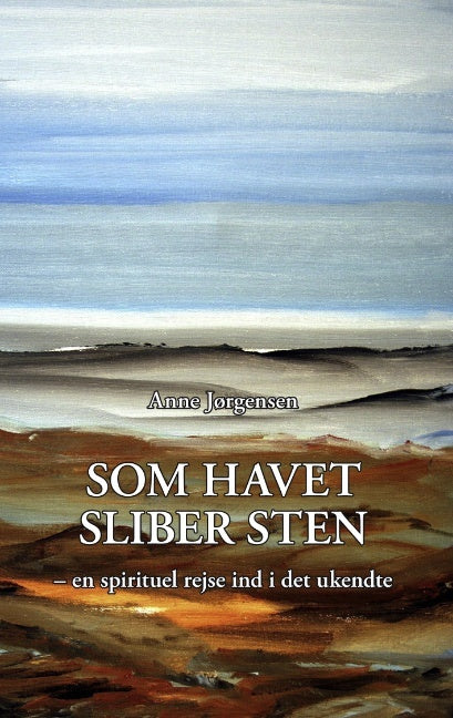 Som havet sliber sten