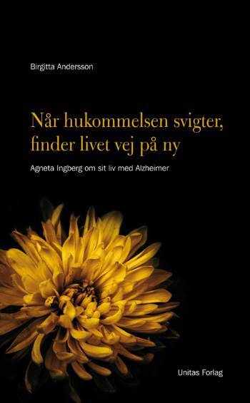 Når hukommelsen svigter finder livet vej på ny