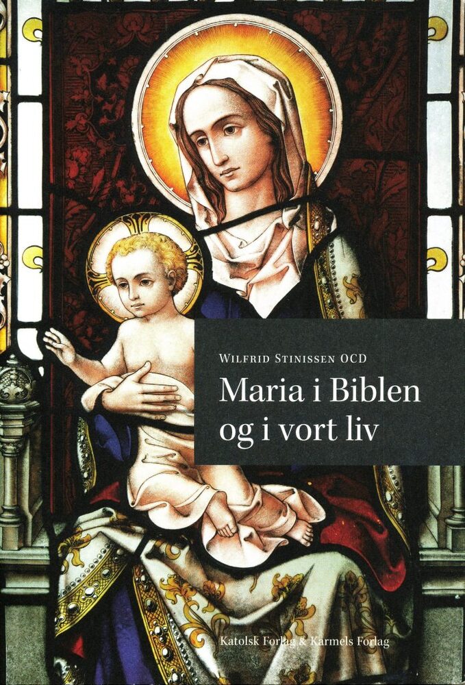 Maria i biblen og i vort liv
