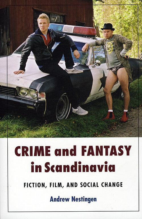 Crime and Fantasy in Scandinavia