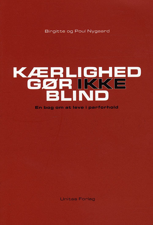 Kærlighed gør ikke blind