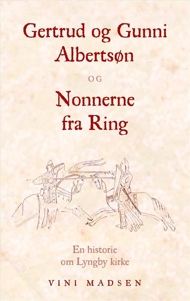 Gertrud og Gunni Albertsøn og Nonnerne fra Ring