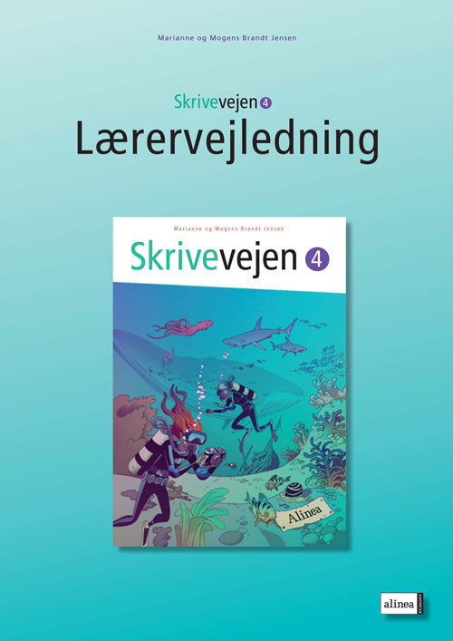 Skrivevejen 4, Lærervejledning