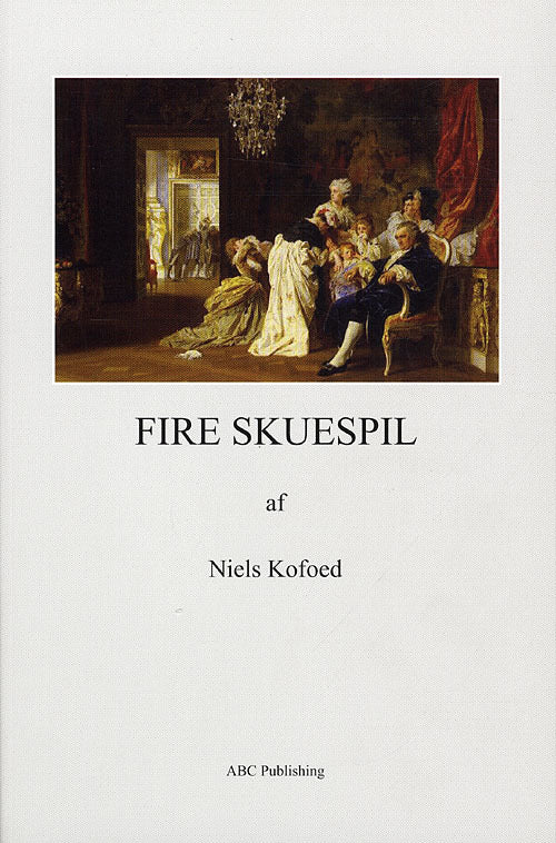 Fire skuespil