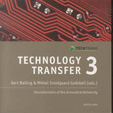 Technology Transfer 3 Characteristics of the Innovative University