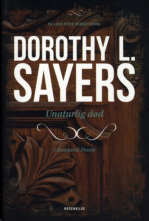 Peter Wimsey 3 - Unaturlig død