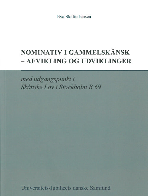 Nominativ i gammelskånsk - afvikling og udviklinger