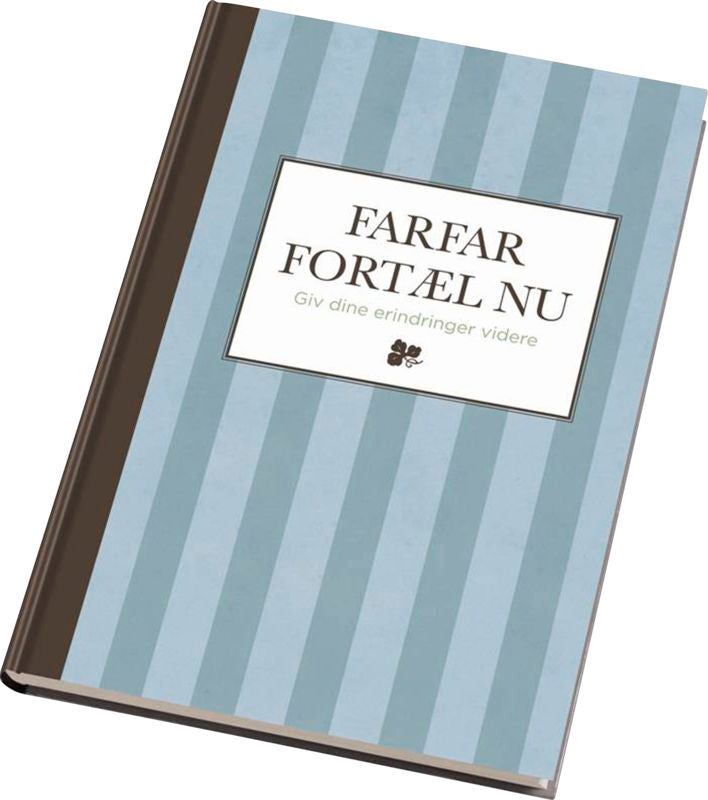 Farfar - fortæl nu - stribet