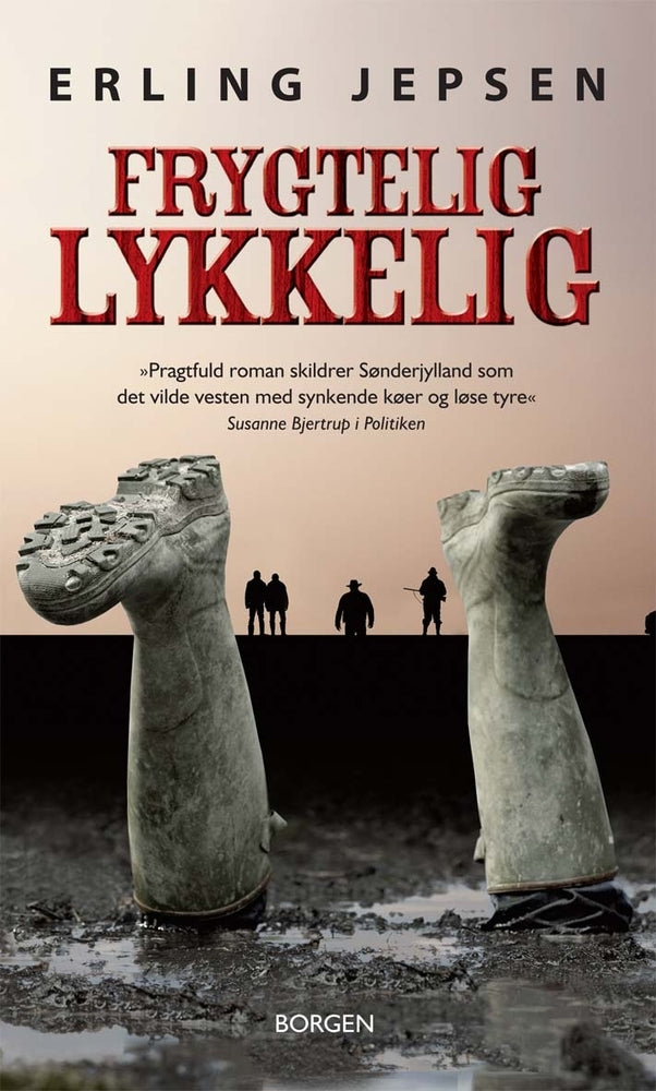 Frygtelig lykkelig