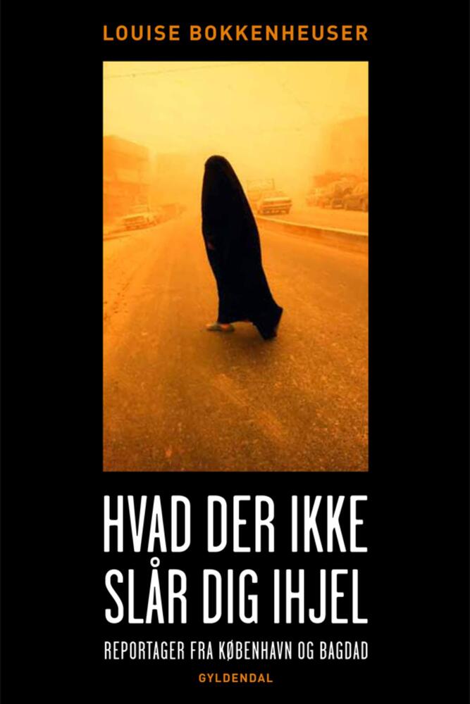 Hvad der ikke slår dig ihjel