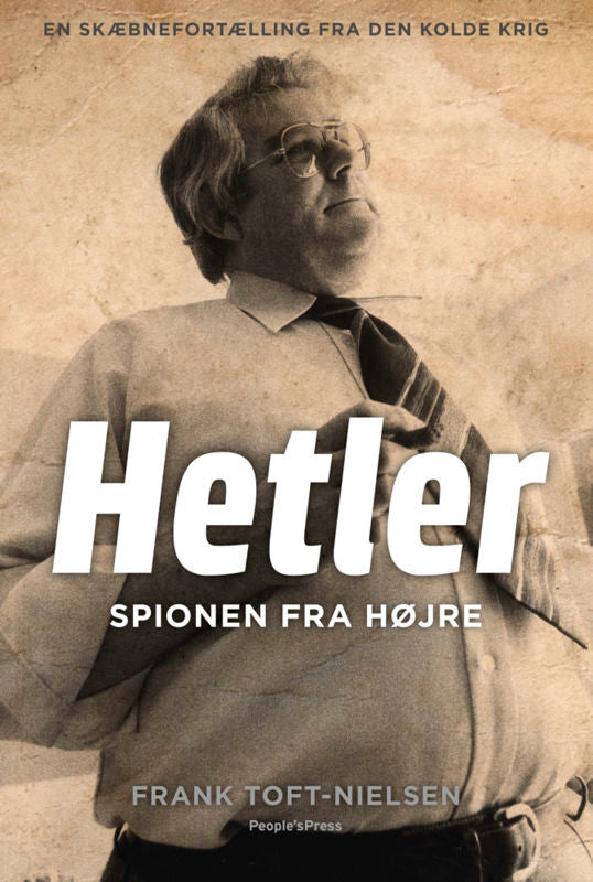 Hetler – spionen fra højre