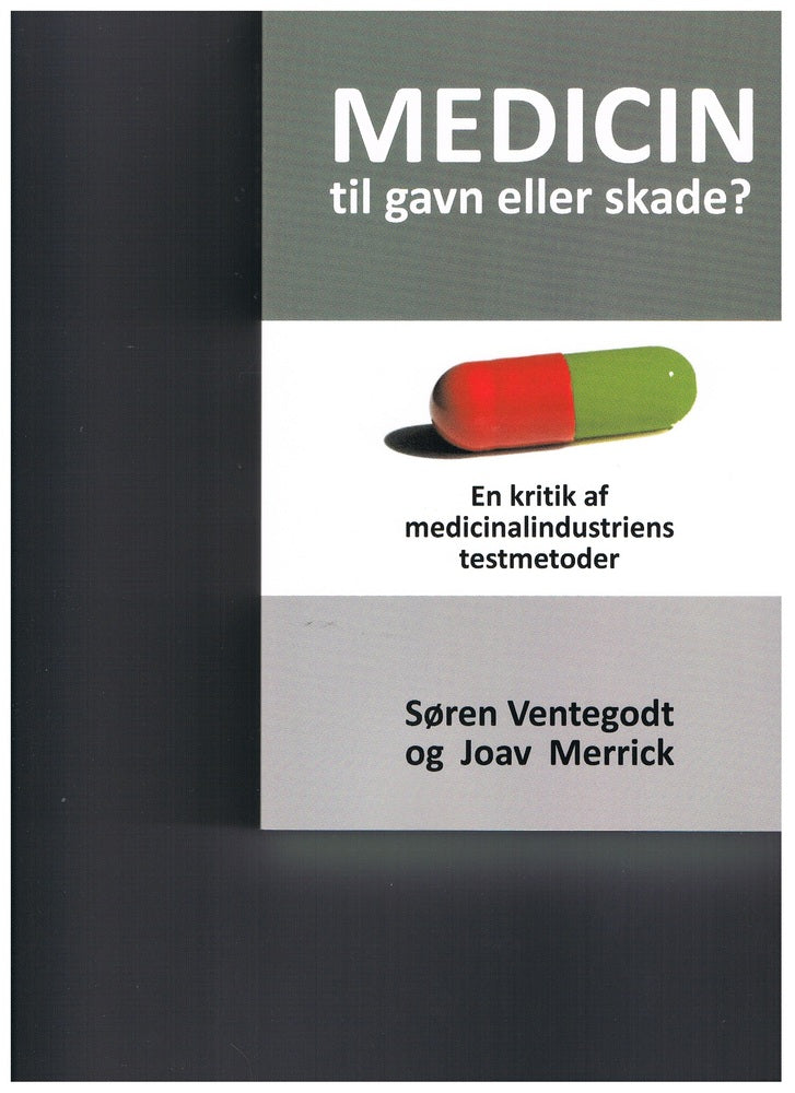 Medicin til gavn eller skade?