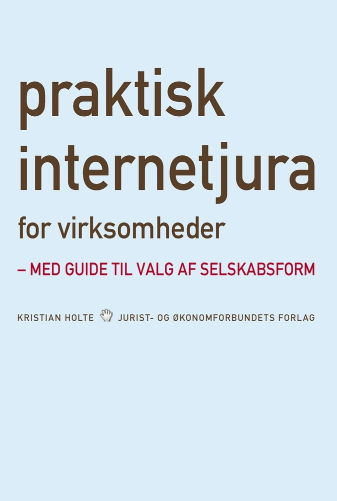 Praktisk internetjura for virksomheder