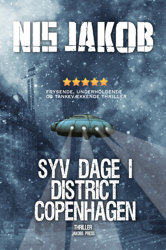 SYV DAGE I DISTRICT COPENHAGEN
