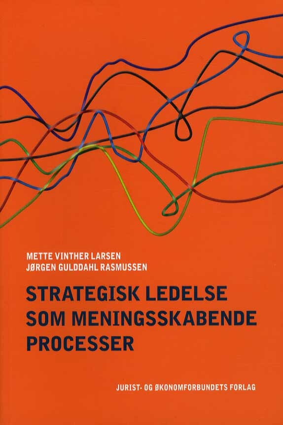 Strategisk ledelse som meningsskabende processer