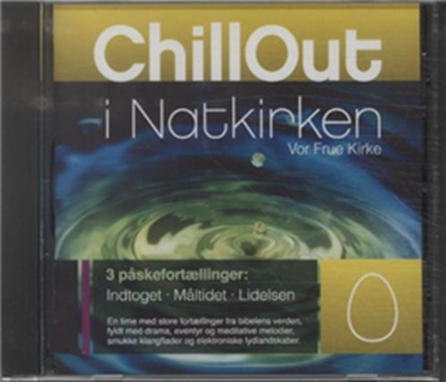 Chillout i Natkirken – Påske, CD