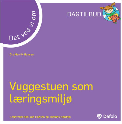 Det ved vi om - Vuggestuen som læringsmiljø (dagtilbud)