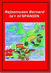 Rejsemusen Bernard ta'r til Spanien