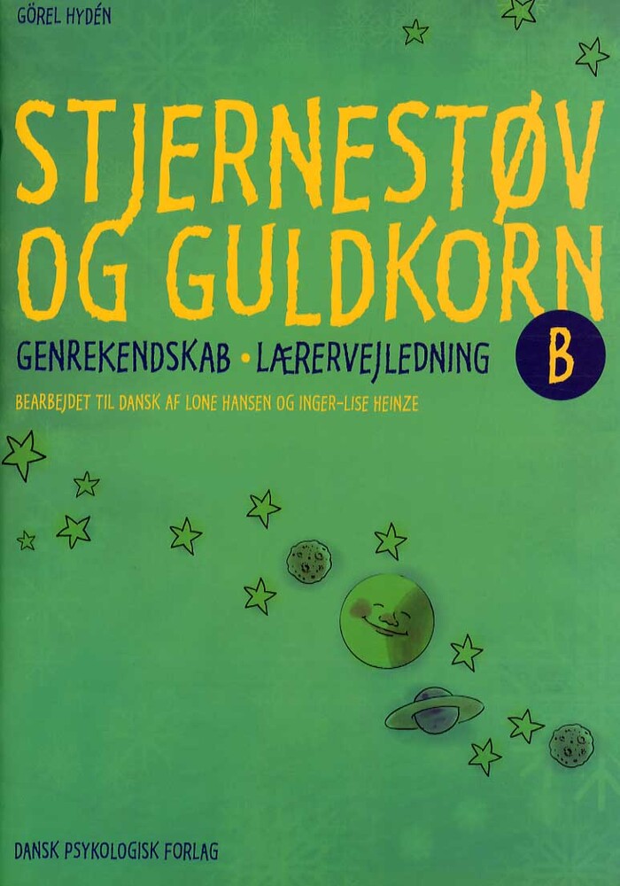 Stjernestøv og guldkorn B - Lærervejledning