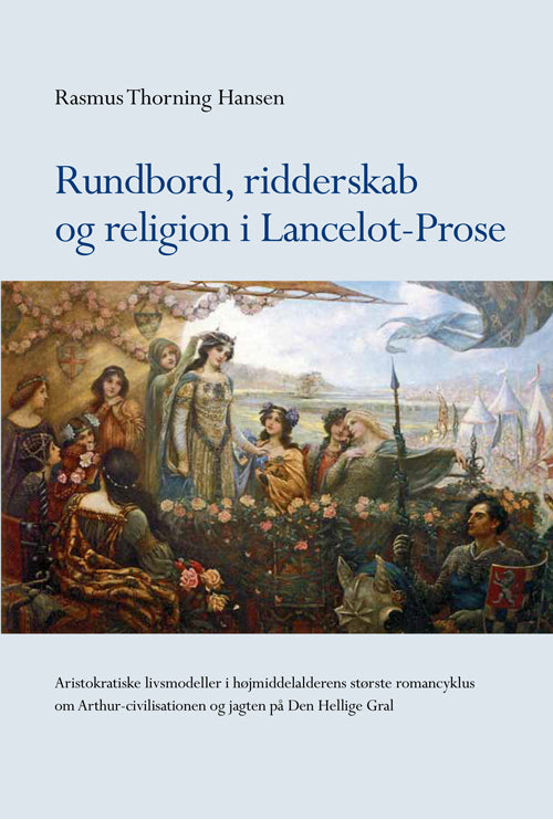 Rundbord, ridderskab og religion i Lancelot-Prose