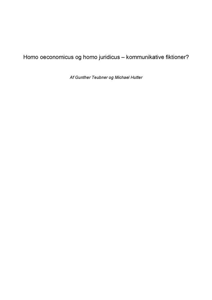 Homo oeconomicus og homo juridicus – kommunikative fiktioner?