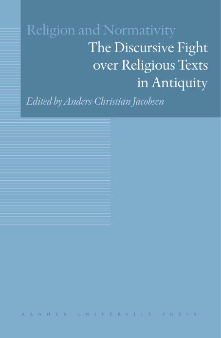The discursive fight over religious texts in antiquity