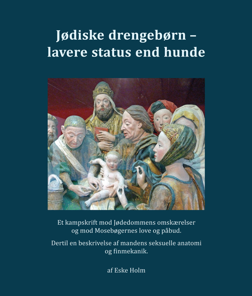 Jødiske drengebørn - lavere status end hunde