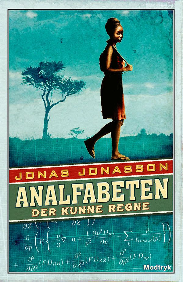 Analfabeten der kunne regne
