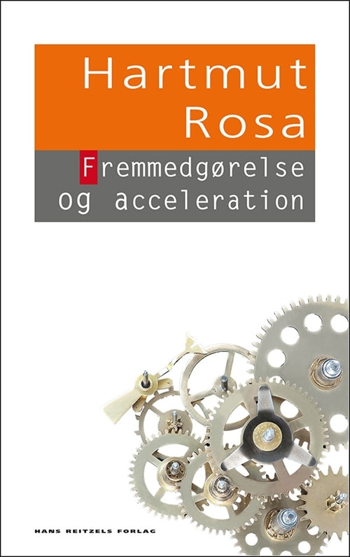 D1 Fremmedgørelse og acceleration
