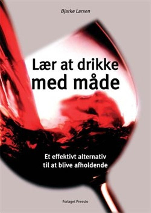 Lær at drikke med måde