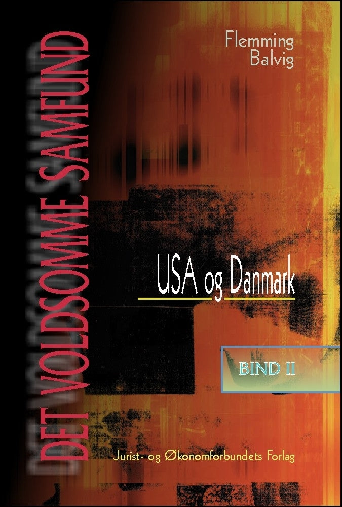 Det voldsomme samfund II