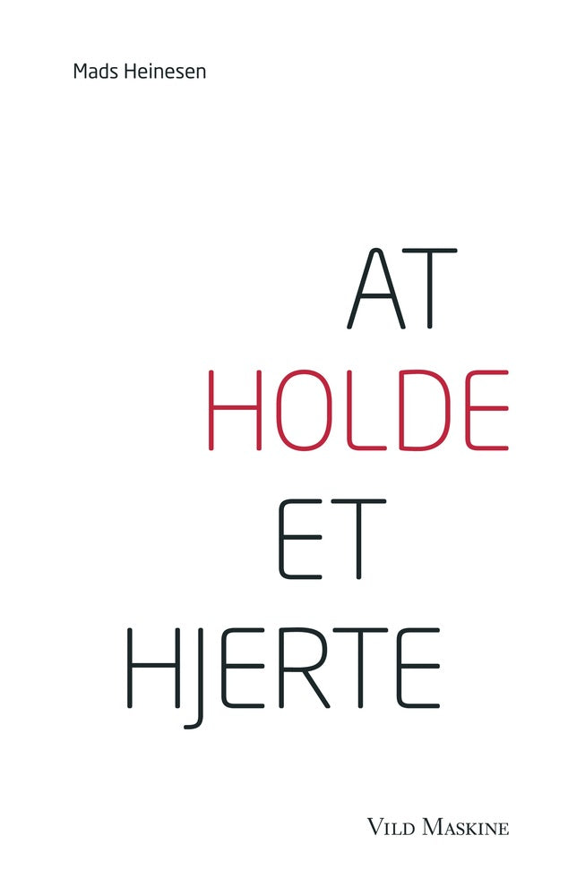 At holde et hjerte