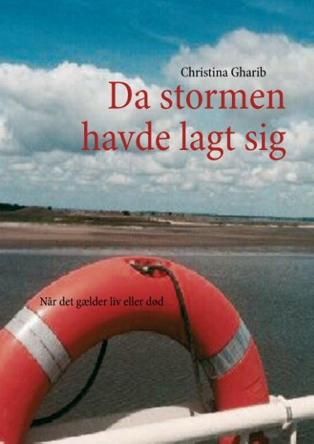 Da stormen havde lagt sig