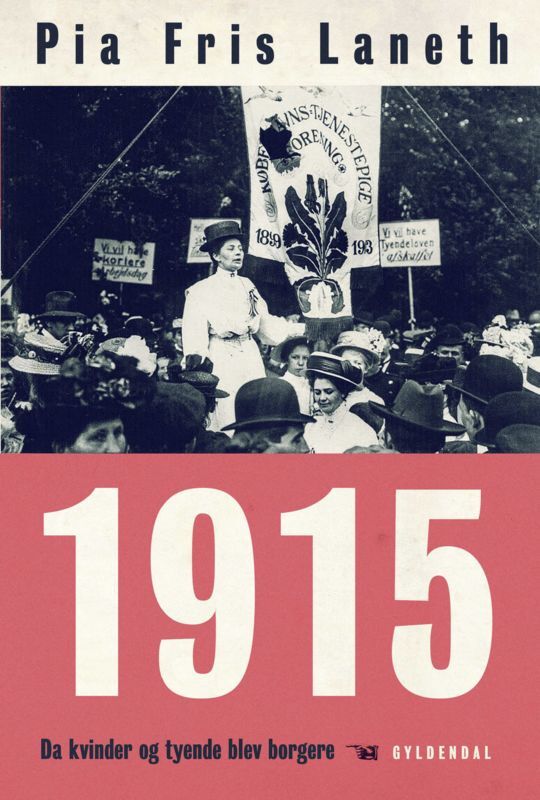 1915 - Da kvinder og tyende blev borgere