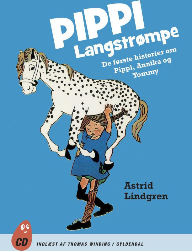 Pippi Langstrømpe. De første historier om Pippi, Annika og Tommy