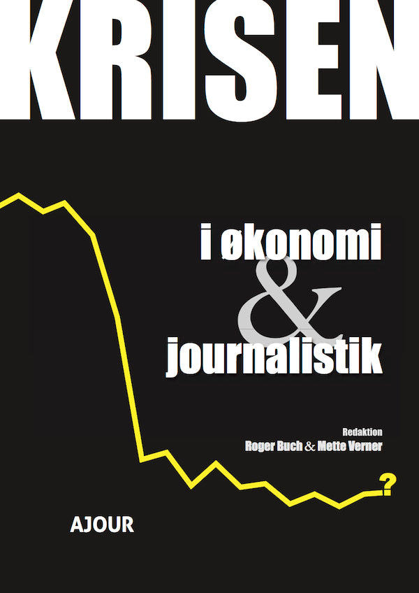Krisen i økonomi og journalistik
